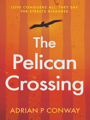 cover image of The Pelican Crossing